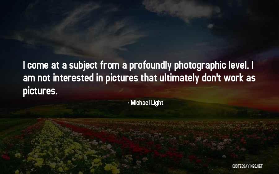 Despedir Quotes By Michael Light Despedir Quotes By Michael Light
