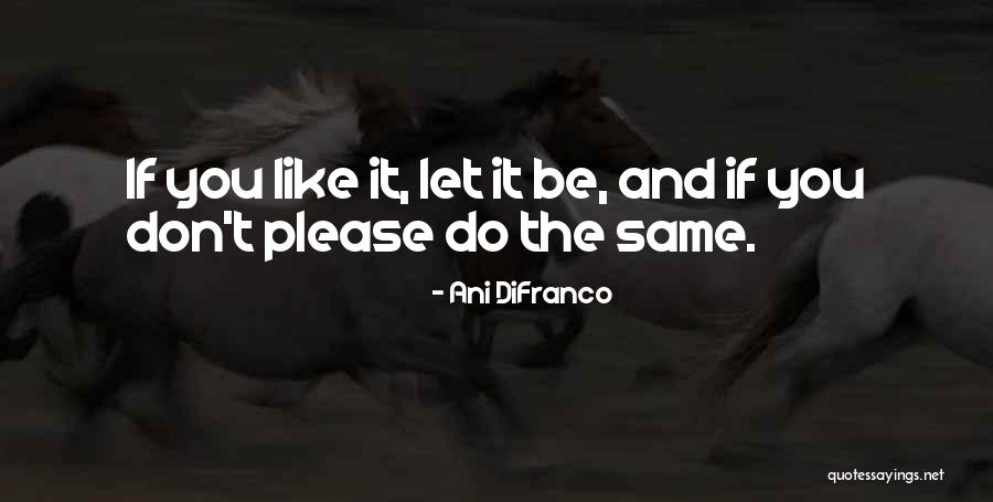 Despensa En Quotes By Ani DiFranco Despensa En Quotes By Ani DiFranco