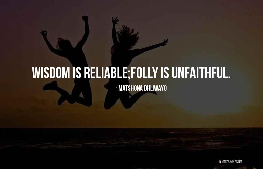 Desperados Quotes By Matshona Dhliwayo