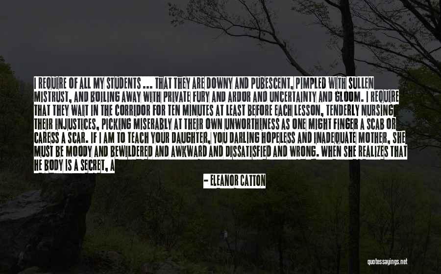 Desperare Quotes By Eleanor Catton Desperare Quotes By Eleanor Catton