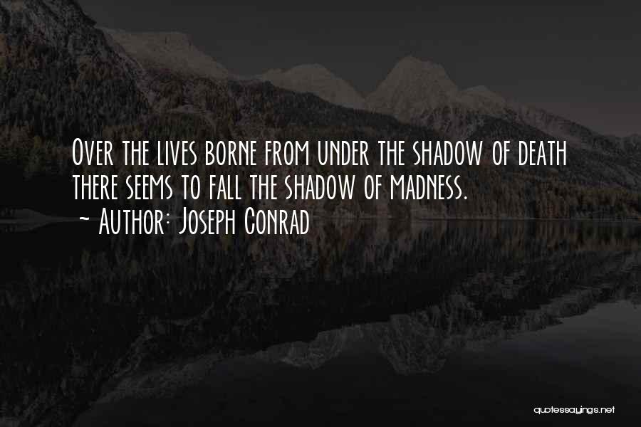 Desperate Friends Quotes By Joseph Conrad