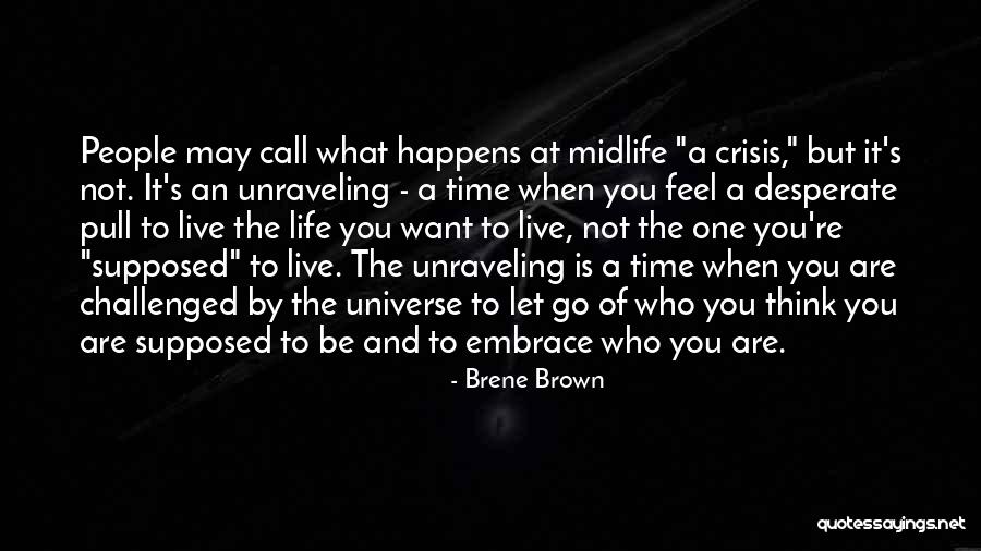 Desperate Life Quotes By Brene Brown Desperate Life Quotes By Brene Brown