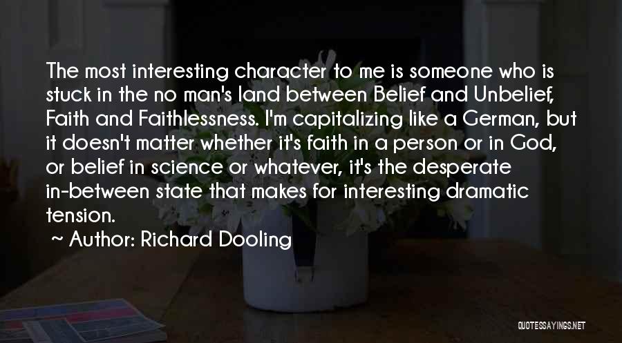 Desperate Man Quotes By Richard Dooling