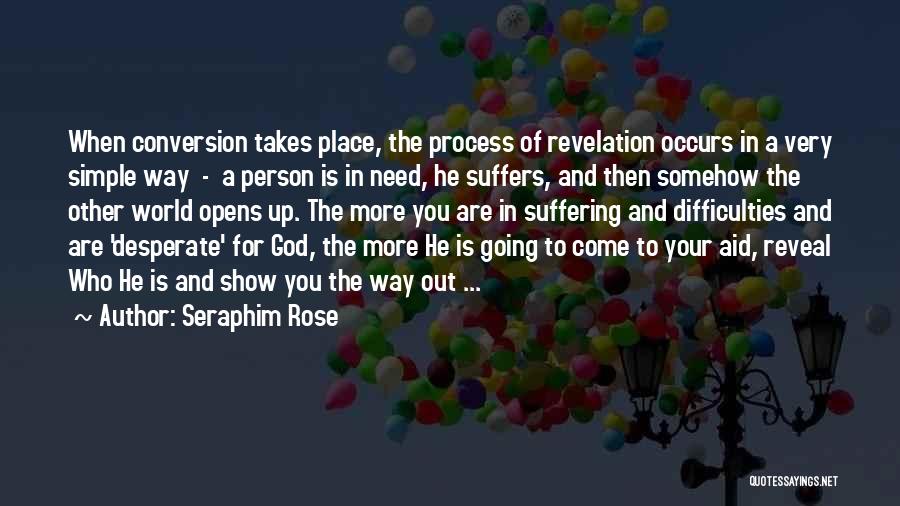 Desperate Person Quotes By Seraphim Rose