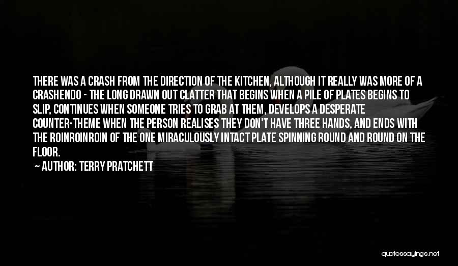 Desperate Person Quotes By Terry Pratchett