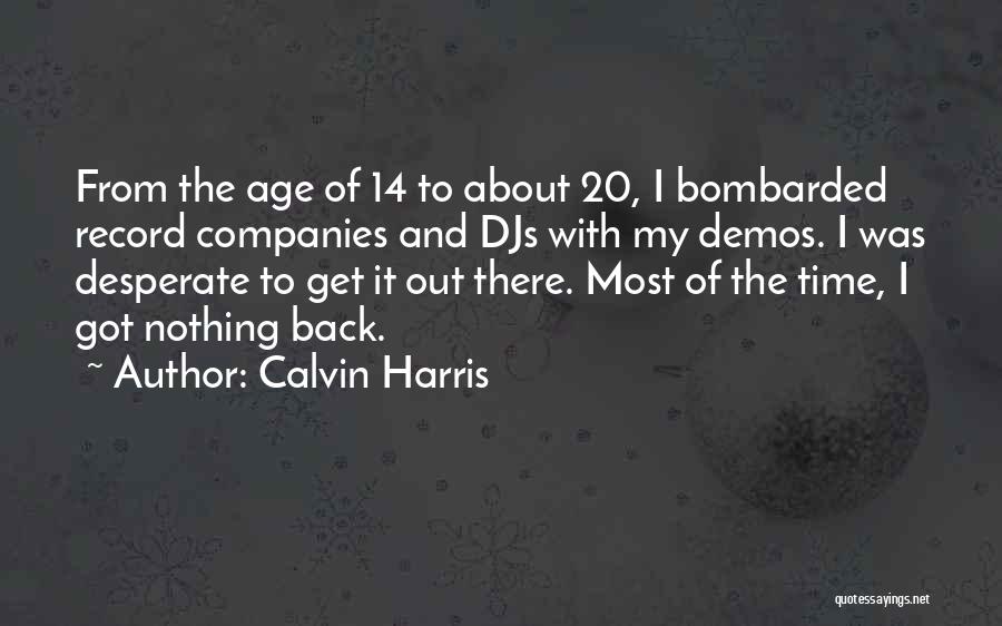 Desperate Quotes By Calvin Harris