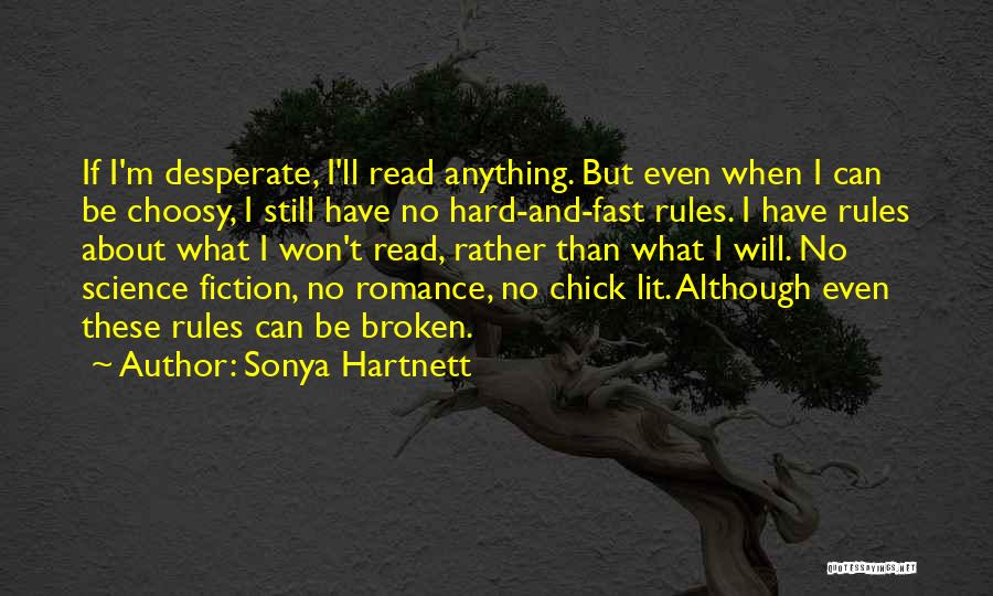 Desperate Quotes By Sonya Hartnett