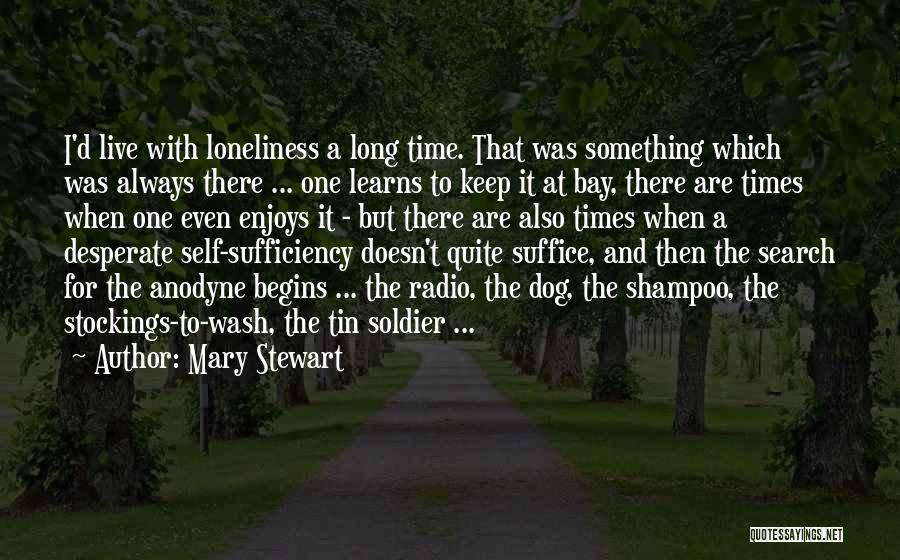 Desperate Times Quotes By Mary Stewart