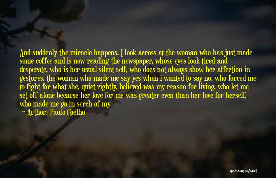 Desperate Woman Quotes By Paulo Coelho