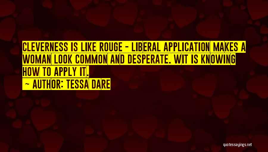 Desperate Woman Quotes By Tessa Dare