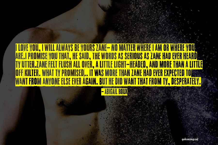 Desperately Love Quotes By Abigail Roux