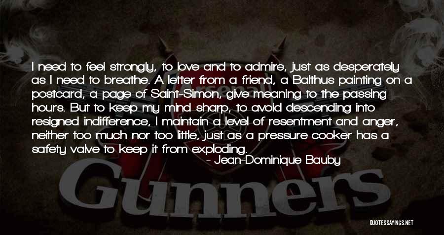 Desperately Love Quotes By Jean-Dominique Bauby