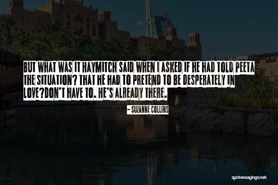 Desperately Love Quotes By Suzanne Collins