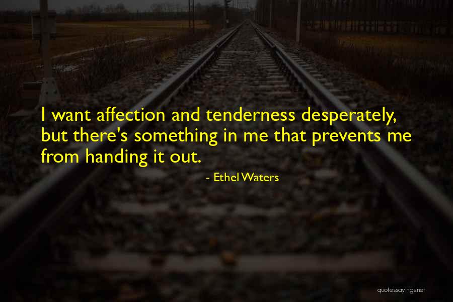Desperately Quotes By Ethel Waters Desperately Quotes By Ethel Waters