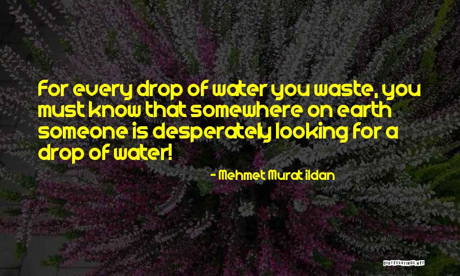 Desperately Quotes By Mehmet Murat Ildan Desperately Quotes By Mehmet Murat Ildan
