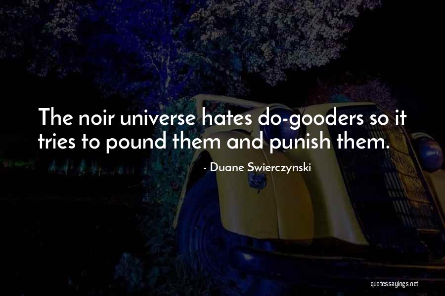 Desperates Black Quotes By Duane Swierczynski Desperates Black Quotes By Duane Swierczynski