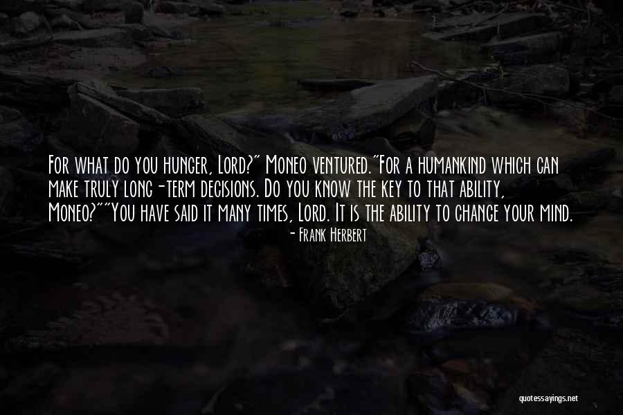 Desperates Black Quotes By Frank Herbert Desperates Black Quotes By Frank Herbert