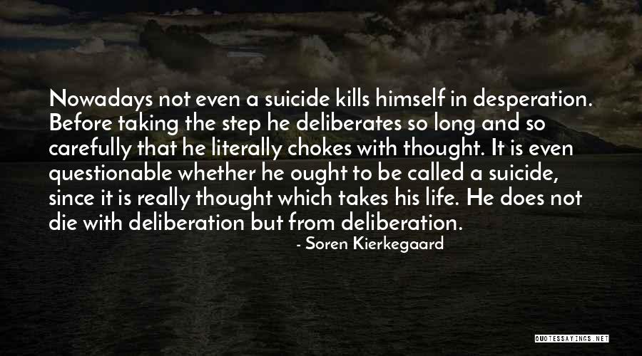 Desperation In Life Quotes By Soren Kierkegaard Desperation In Life Quotes By Soren Kierkegaard