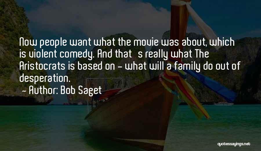 Desperation Movie Quotes By Bob Saget