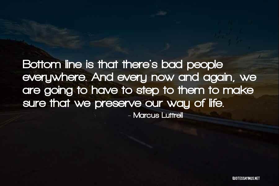 Desperations Quotes By Marcus Luttrell Desperations Quotes By Marcus Luttrell