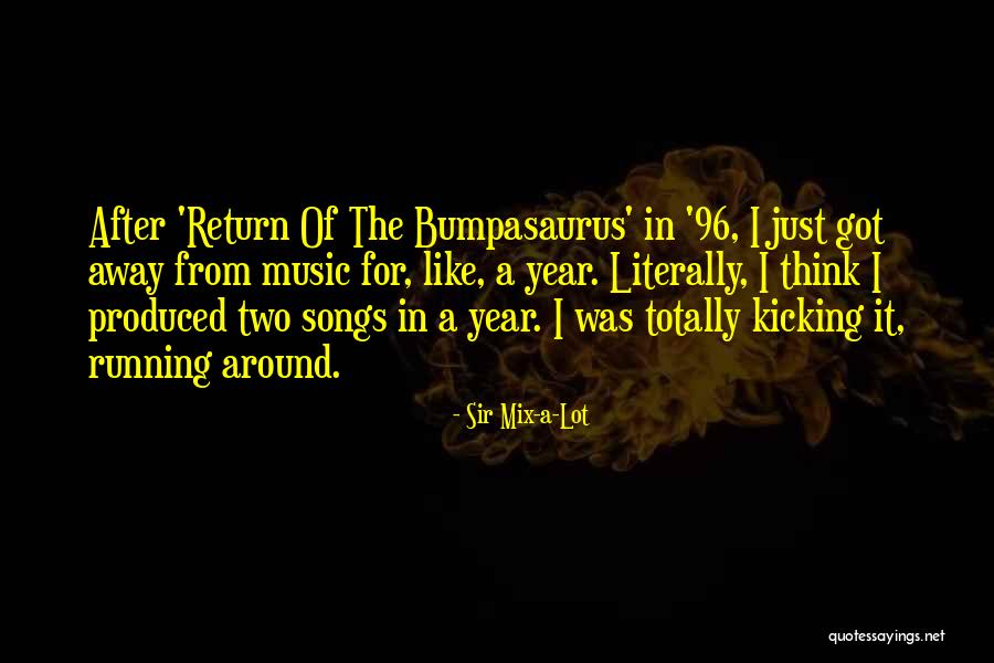 Desperdiciar Tiempo Quotes By Sir Mix-a-Lot Desperdiciar Tiempo Quotes By Sir Mix-a-Lot