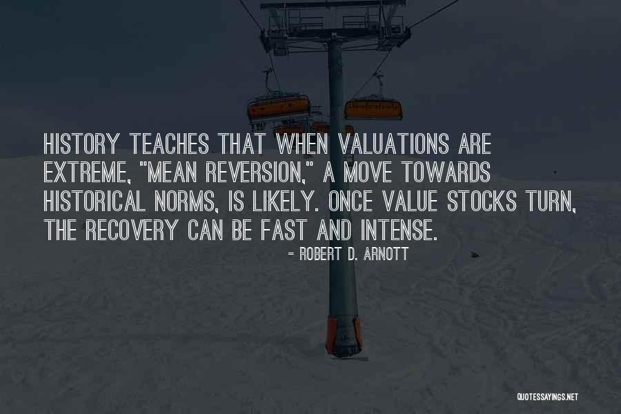 Desperdicios Alimentares Quotes By Robert D. Arnott Desperdicios Alimentares Quotes By Robert D. Arnott