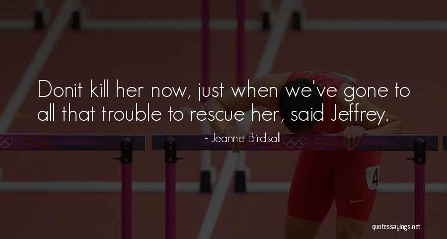 Despertador No Pc Quotes By Jeanne Birdsall Despertador No Pc Quotes By Jeanne Birdsall