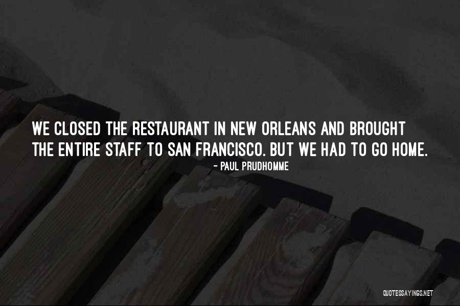 Despertador No Pc Quotes By Paul Prudhomme Despertador No Pc Quotes By Paul Prudhomme