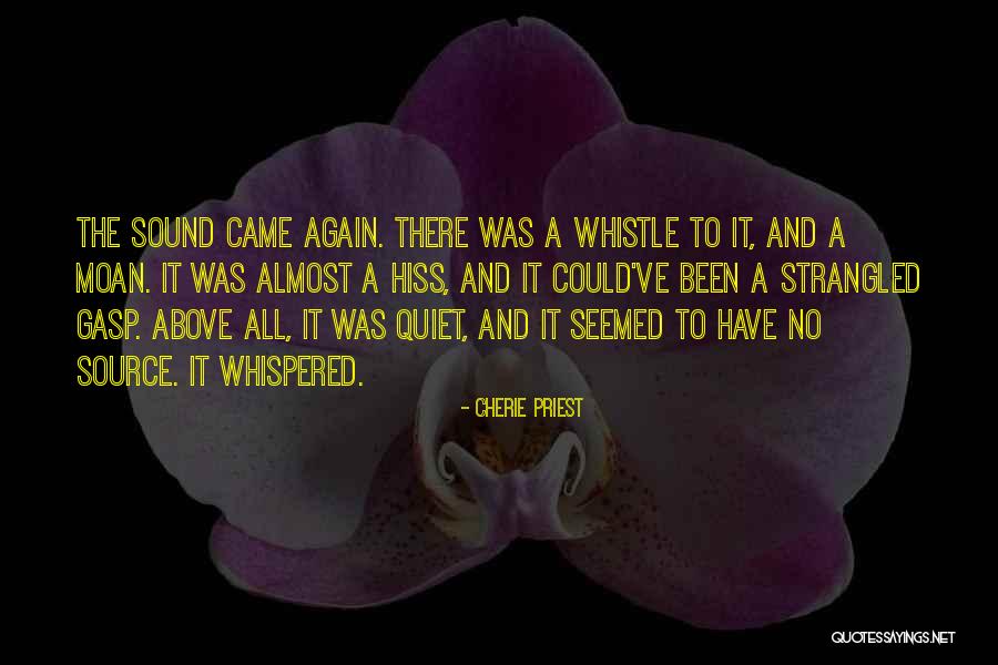 Despiadadas Quotes By Cherie Priest Despiadadas Quotes By Cherie Priest