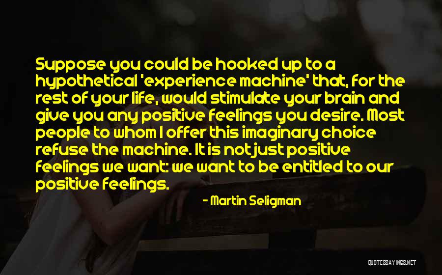 Despiadado Quotes By Martin Seligman Despiadado Quotes By Martin Seligman