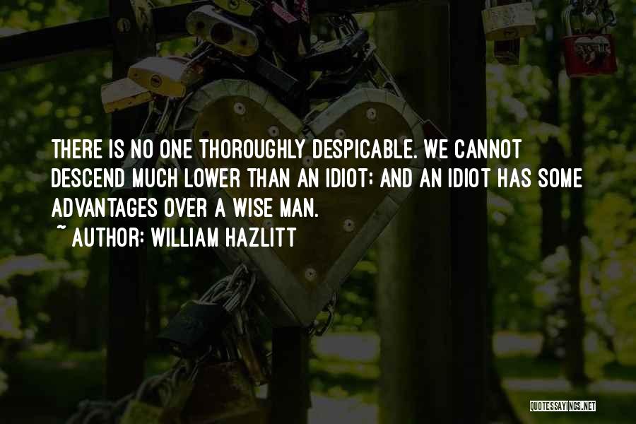 Despicable Me 2 Quotes By William Hazlitt