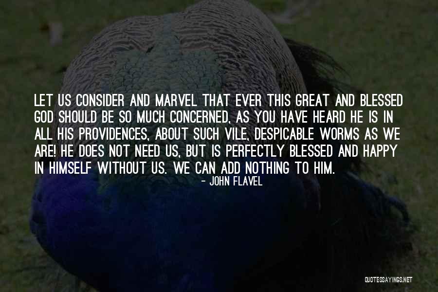 Despicable Me Happy Quotes By John Flavel