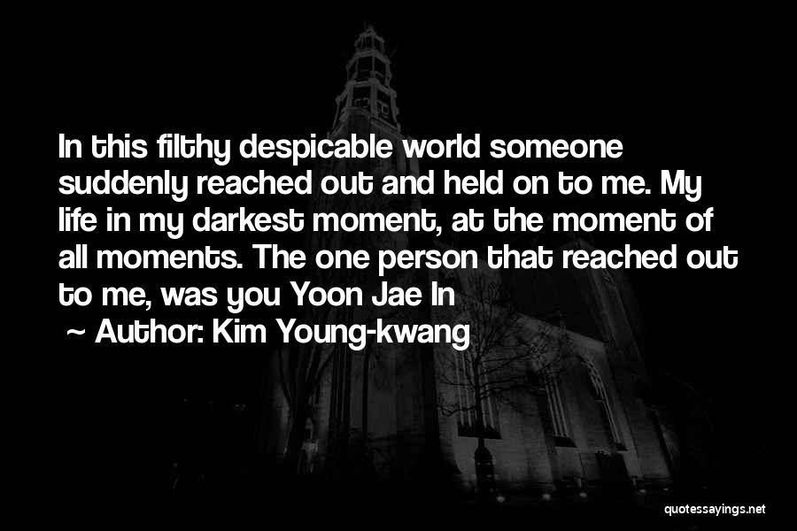 Despicable Me Quotes By Kim Young-kwang