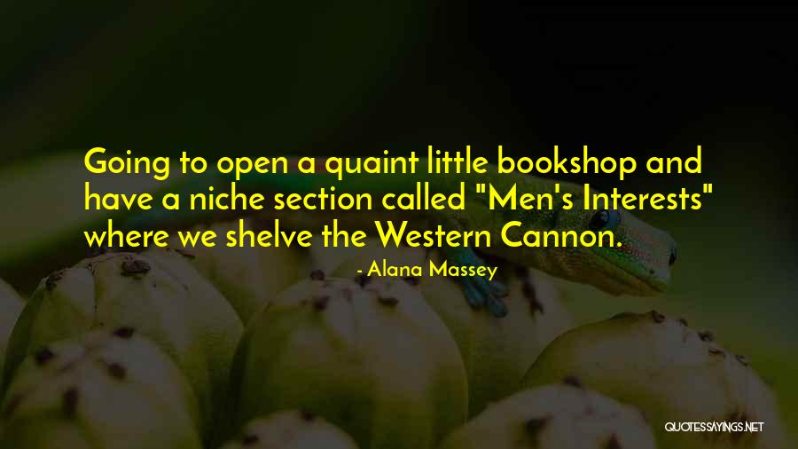 Despicableness Quotes By Alana Massey Despicableness Quotes By Alana Massey