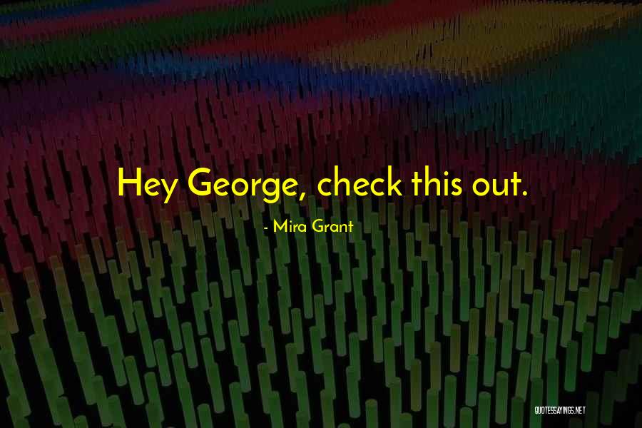 Despicableness Quotes By Mira Grant Despicableness Quotes By Mira Grant