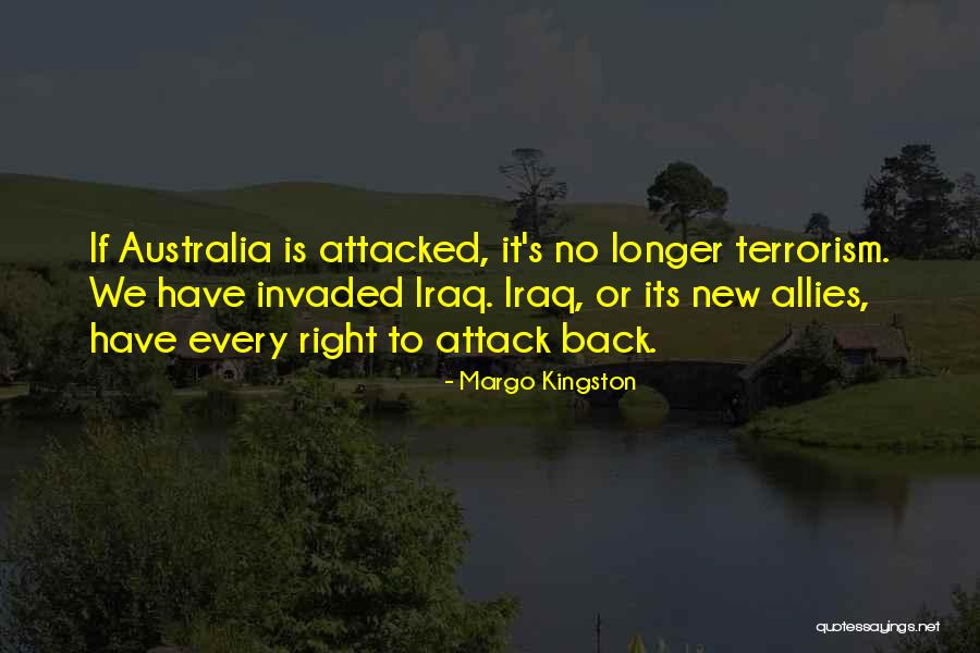 Despido Justificado Quotes By Margo Kingston Despido Justificado Quotes By Margo Kingston