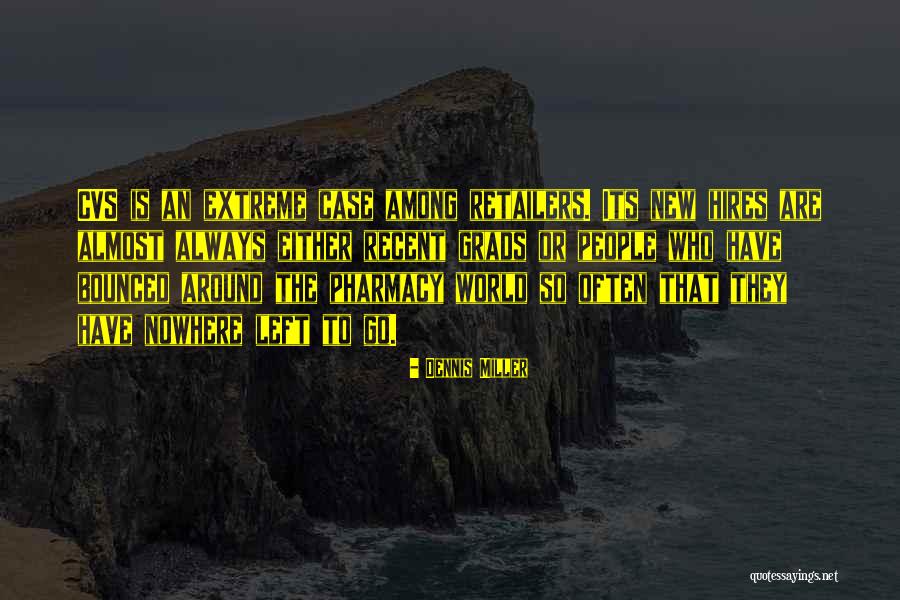 Despieses Quotes By Dennis Miller Despieses Quotes By Dennis Miller
