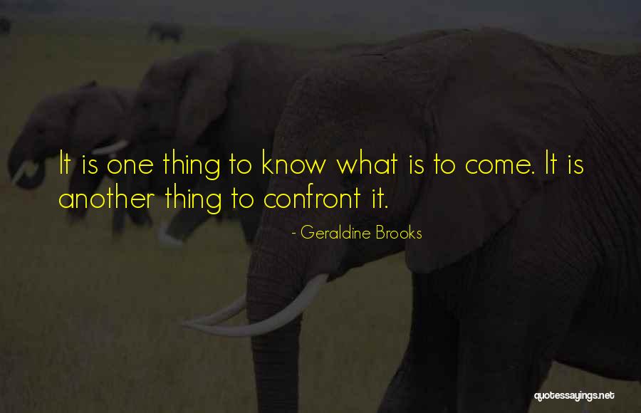 Despina Kosta Quotes By Geraldine Brooks Despina Kosta Quotes By Geraldine Brooks