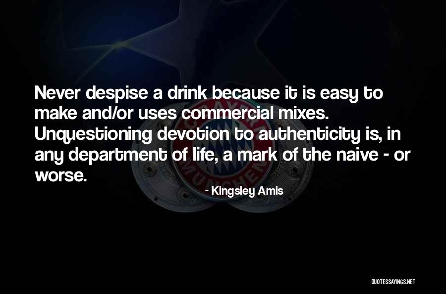 Despiritualized Quotes By Kingsley Amis Despiritualized Quotes By Kingsley Amis
