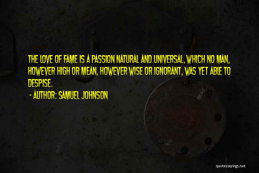 Despise Quotes By Samuel Johnson
