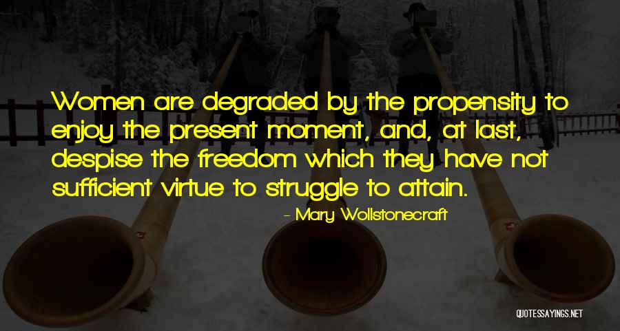 Despise Someone Quotes By Mary Wollstonecraft Despise Someone Quotes By Mary Wollstonecraft