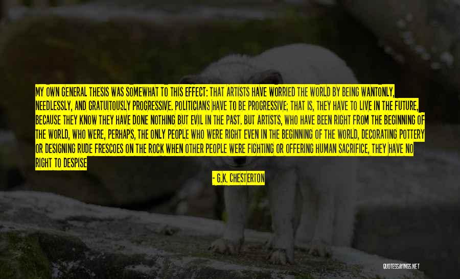 Despise The World Quotes By G.K. Chesterton Despise The World Quotes By G.K. Chesterton