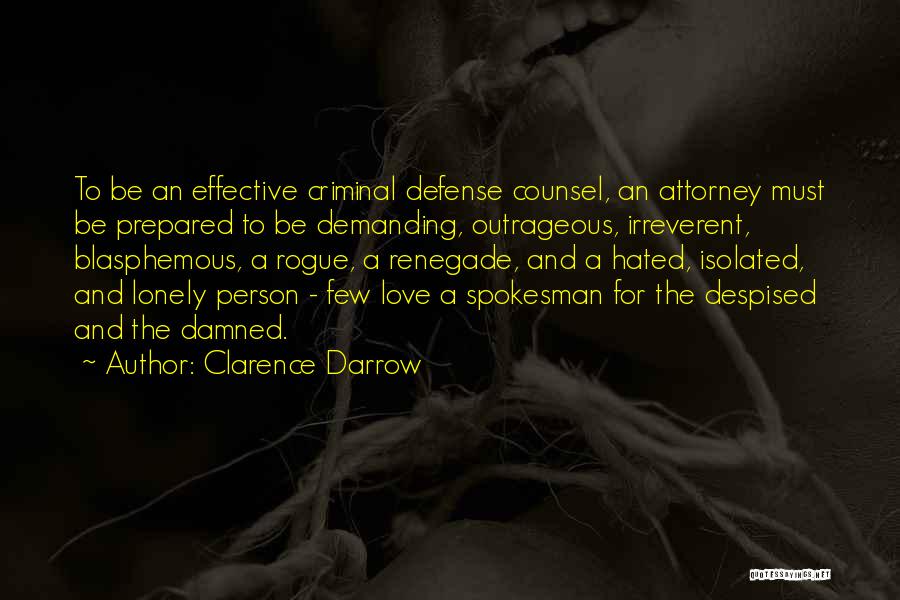 Despised Love Quotes By Clarence Darrow
