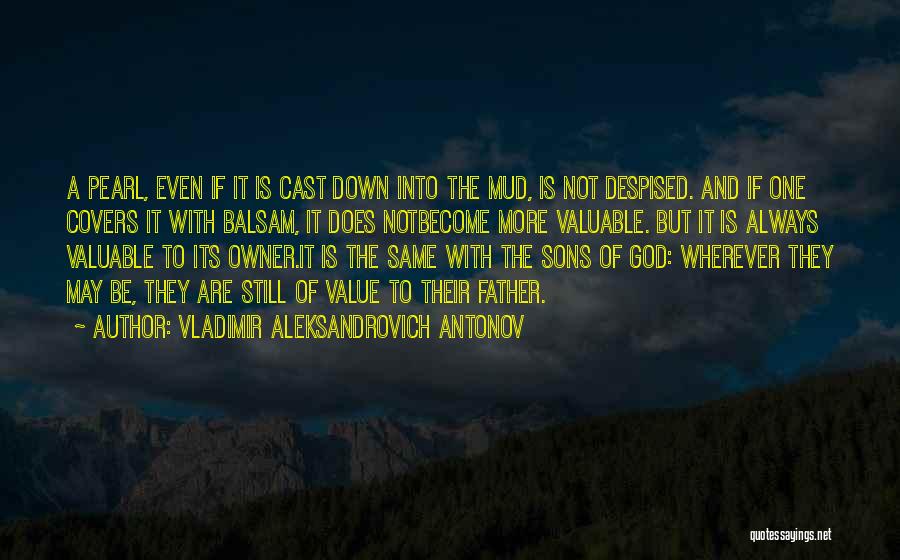 Despised Love Quotes By Vladimir Aleksandrovich Antonov