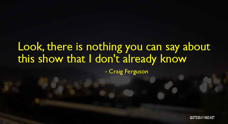 Despising The Shame Quotes By Craig Ferguson Despising The Shame Quotes By Craig Ferguson
