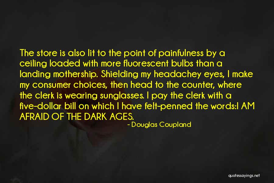 Despistada De Amor Quotes By Douglas Coupland Despistada De Amor Quotes By Douglas Coupland