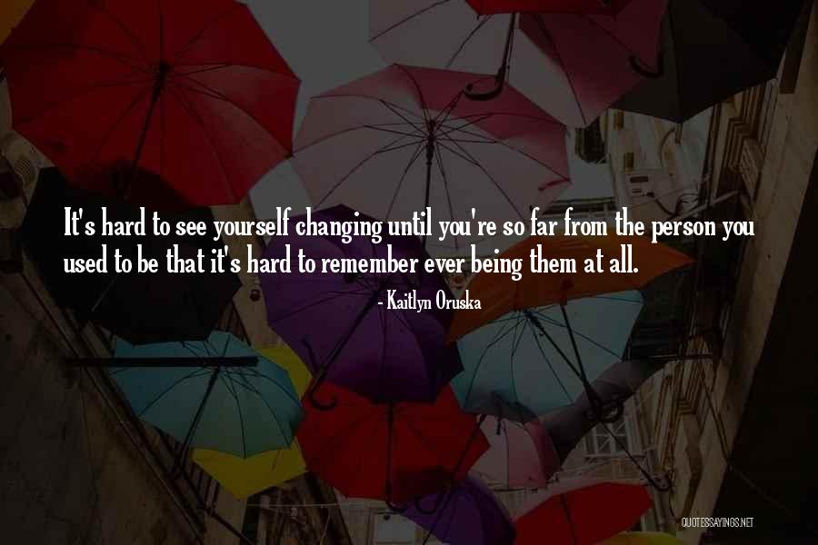 Despistado Quotes By Kaitlyn Oruska Despistado Quotes By Kaitlyn Oruska