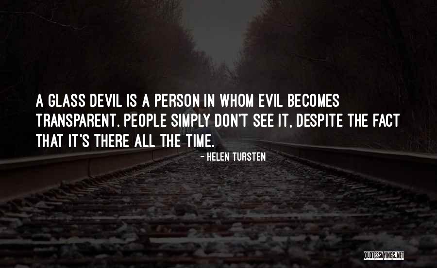 Despite All Quotes By Helen Tursten Despite All Quotes By Helen Tursten