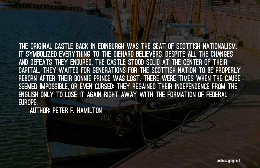 Despite Of Everything Quotes By Peter F. Hamilton