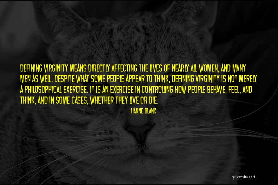 Despite Quotes By Hanne Blank Despite Quotes By Hanne Blank
